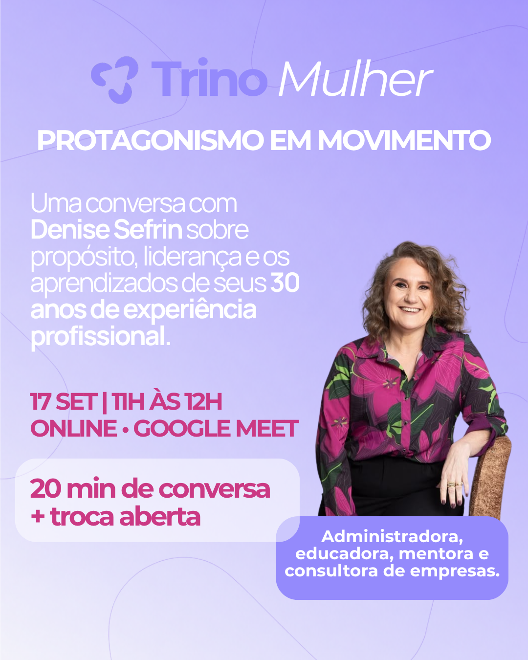 🌷 Trino Mulher | 17/09